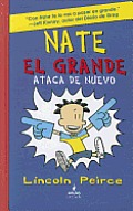 Nate El Grande Ataca de Nuevo