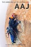 American Alpine Journal 2014 The Worlds Most Significant Climbs