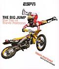 The Big Jump: The Tao of Travis Pastrana