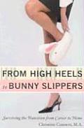 From High Heels To Bunny Slippers
