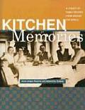 Kitchen Memories A Legacy of Family Recipes from Around the World