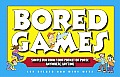 Bored Games: Simple Fun from Your Pocket or Purse - Anytime, Anywhere