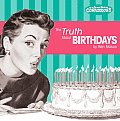 Truth About Birthdays