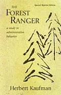 The Forest Ranger: A Study in Administrative Behavior