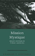 Mission Mystique Belief Systems in Public Agencies