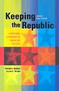 Keeping The Republic 2nd Edition
