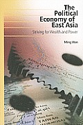 Political Economy Of East Asia Striving