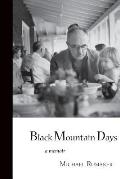 Black Mountain Days