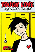 Tough Love High School Confidential