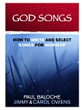 God Songs How to Write & Select Songs for Worship