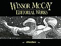 Winsor McCay The Editorial Works Volume 1