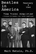 Beatles in America - February 9, 1964 - Time Travel Simplified: A Curated Multimedia Time Travel Experience