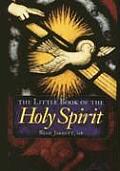 The Little Book of the Holy Spirit