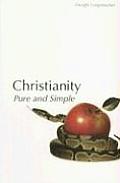 Christianity Pure & Simple