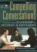 Compelling Conversations: Connecting Leadership to Achievement