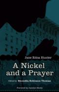 Nickel and a Prayer: The Autobiography of Jane Edna Hunter