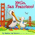 Hello||||Hello, San Francisco!