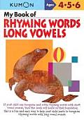 My Book of Rhyming Words Long Vowels Ages 4 5 6