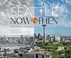 Seattle Now & Then