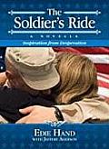 The Soldier's Ride: Inspiration from Desperation