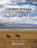 Crown Jewels Five Great National Parks Around the World & the Challenges They Face
