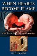 When Hearts Become Flame: An Eastern Orthodox Approach to the Dia-Logos of Pastoral Counseling