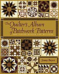 Quilters Album of Patchwork Blocks & Borders 4044 Pieced Blocks for Quilters
