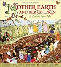 Mother Earth & Her Children A Quilted Fairy Tale