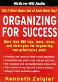 Organizing for Success More Than 100 Tips Tools Ideas & Strategies for Organizing & Prioritizing Work