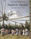 Native Spirit: The Sun Dance Way