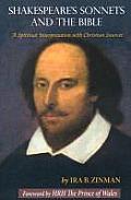 Shakespeares Sonnets & the Bible A Spiritual Interpretation with Christian Sources