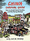 China Survival Guide How to Avoid Travel Troubles & Mortifying Mishaps