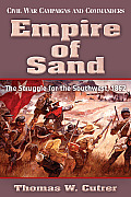 Empire of Sand: The Struggle for the Southwest,1862