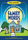 Family Words: A Dictionary of the Secret Language of Families