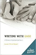 Complete Writer Writing with Ease Strong Fundamentals
