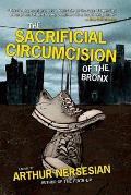 The Sacrificial Circumcision of the Bronx