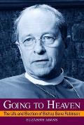 Going to Heaven: The Life and Election of Bishop Gene Robinson