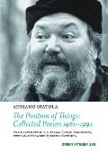 Position of Things Collected Poems 1961 1992