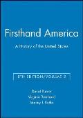 Firsthand America: A History of the United States, Volume 2