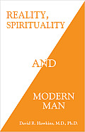 Reality Spirituality & Modern Man