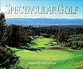 Spectacular Golf: An Exclusive Collection of Great Golf Holes in Colorado