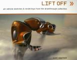 Lift Off Air Vehicle Sketches & Renderings from the Drawthrough Collection