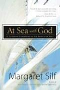 At Sea with God A Spiritual Guidebook to the Heart & Soul