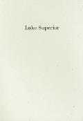 Lake Superior: Lorine Niedecker's Poem and Journal Along with Other Sources, Documents, and Readings