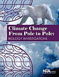 Climate Change from Pole to Pole: Biology Investigations