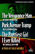 Trio Of Gold Medals Vengeance Man Park A