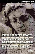 The Silent Wall / The Return of Marvin Palaver