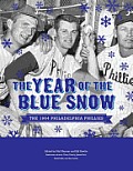 The Year of Blue Snow: The 1964 Philadelphia Phillies