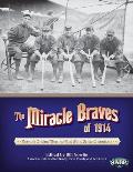 The Miracle Braves of 1914: Boston's Original Worst-to-First World Series Champions