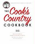 Cooks Country Cookbook Rediscovering American Home Cooking with 500 Classic Regional & Heirloom Recipes